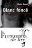 Blanc foncé-fureur de lire